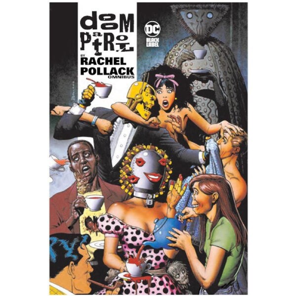 Doom Patrol by Rachel Pollack Omnibus HC