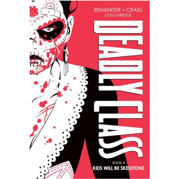 Deadly Class Deluxe Vol 4 New Edition HC MR