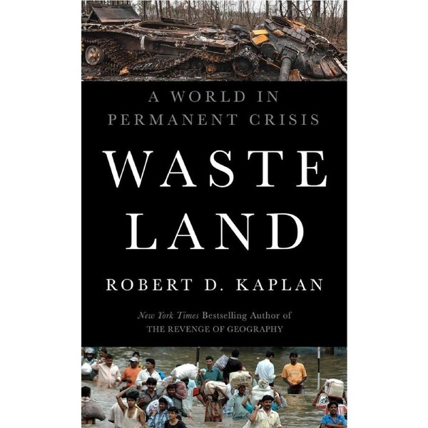 Waste Land-Robert Kaplan D.-Hardback Book