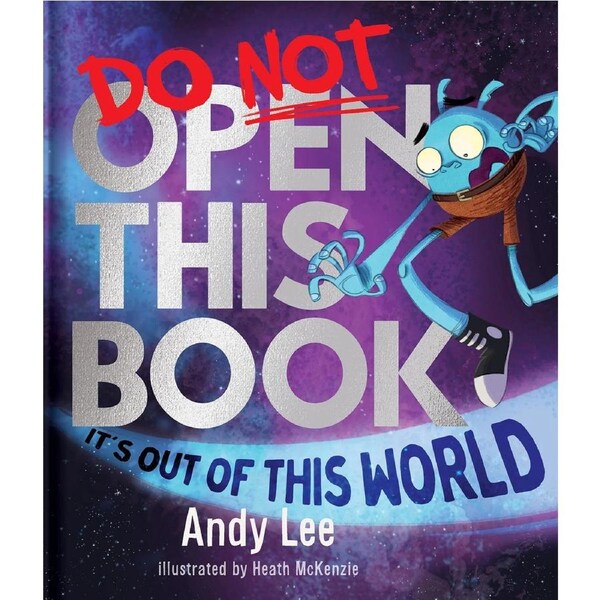 Do Not Open This Book It's Out of this World by Andy Lee