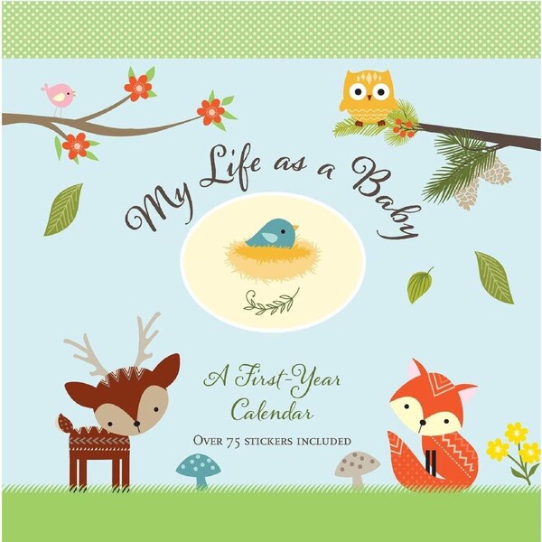 Peter Pauper Press A First-Year Wall Calendar My Life As A Baby Woodland Friends