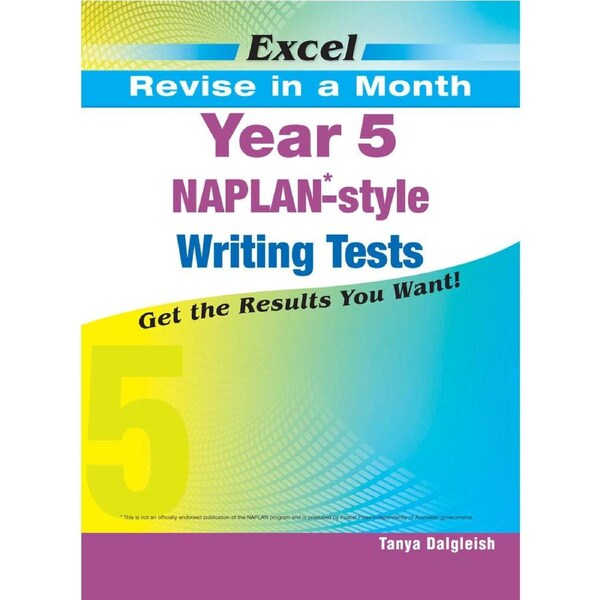 Excel Revise in a Month: Year 5 NAPLAN-style Writing Tests