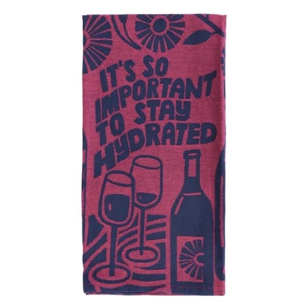 Blue Q Tea Towel - It's So Important To Stay Hydrated