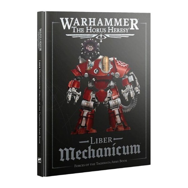 Horus Heresy: Liber Mechanicum 3E