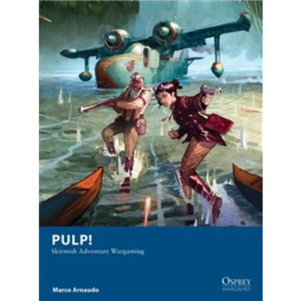 Pulp! - Skirmish Adventure Wargaming