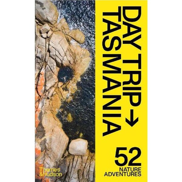 Day Trip Tasmania by Evi O. and Andrew Grune**