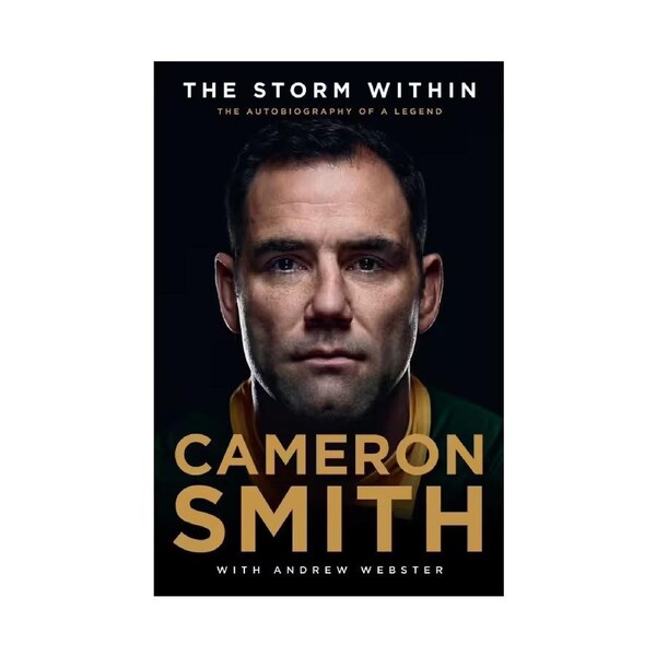 Storm Within: Cameron Smith Autobiography Hardcover