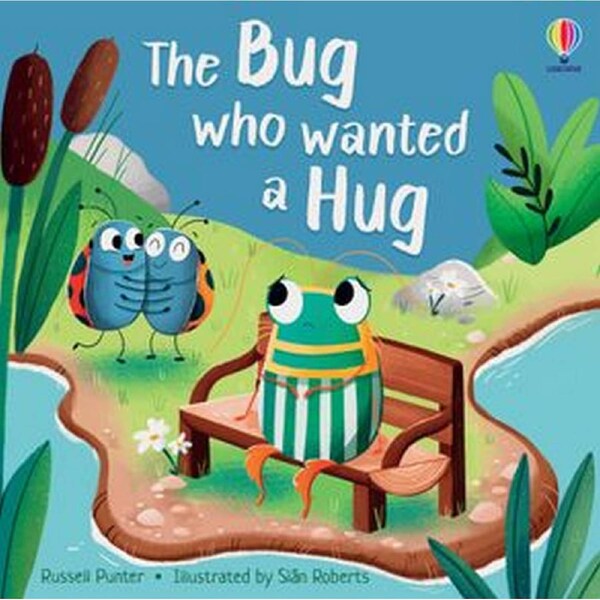 Bug Who Wanted A Hug Book