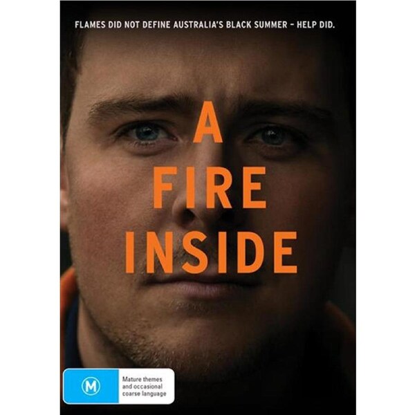 A Fire Inside DVD - Inspirational Story of Australia's 2019/2020 Bushfires