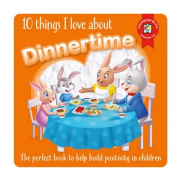 10 Things I Love About Dinnertime