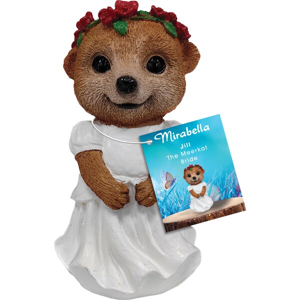 Mirabella Meerkat Jill The Bride each