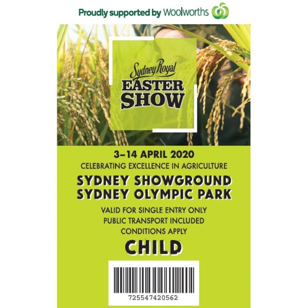 Sydney Royal Easter Show Child Ticket  Each