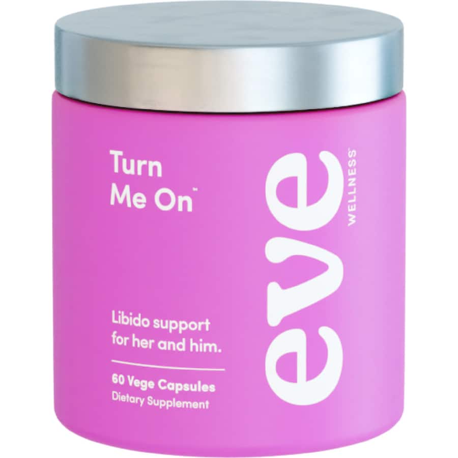 Eve Wellness Supplement Turn Me On